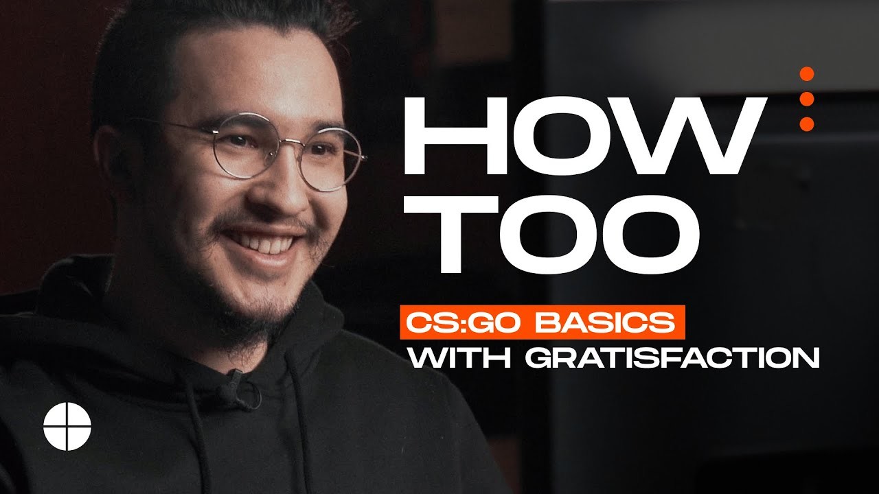 How Too: CS:GO basics with Gratisfaction | ENG