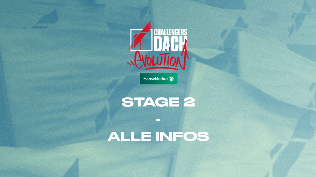Challengers: DACH Stage 2 - Alle Teams und Infos