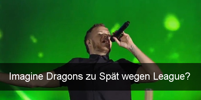 Imagine Dragons und das Finale der Worlds