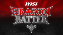 Last chance to sign up for  MSI Dragon Battle #9! Sign-ups close today