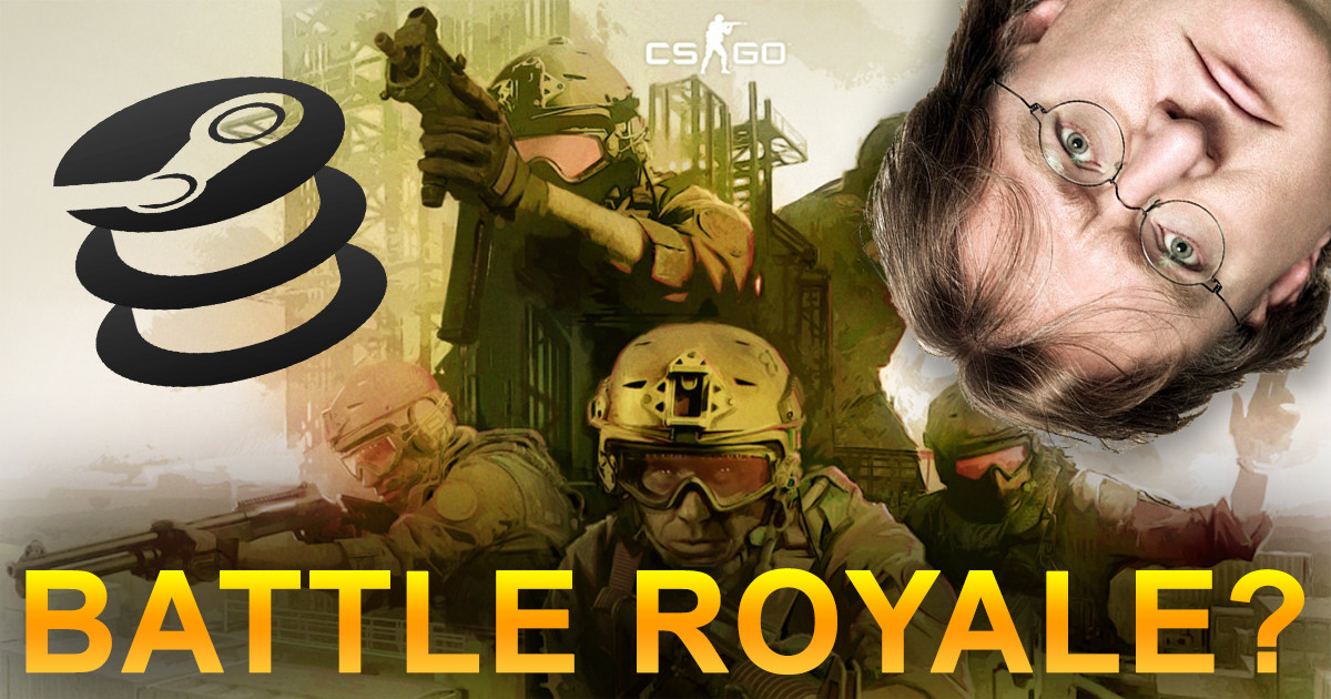 Bekommt CS:GO einen Battle Royale-Modus?