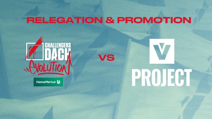Challengers: DACH x PROJECT V - Relegation &amp; Promotion im Überblick