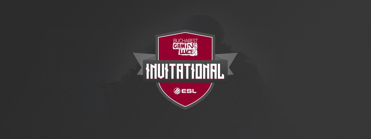 Bucharest Gaming Week Invitational by ESL