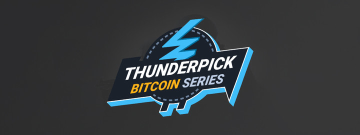 Thunderpick Bitcoin Series
