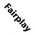 FAIRPLAY