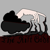 The Rift Gods