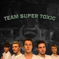 Team Super Toxic