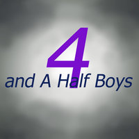 4 and A Half Boys