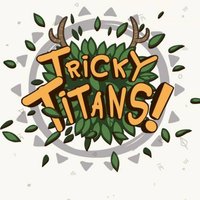 Tricky Titans!