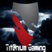 Tit@nium Gaming