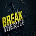 Break the rules 