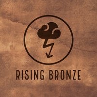 Rising Bronze