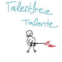Talentfreie Talente