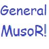 General MusoR!
