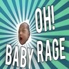 Baby Rage