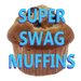 Super Swag Muffins