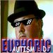 euphoric autism