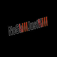 No(s)killjustkill